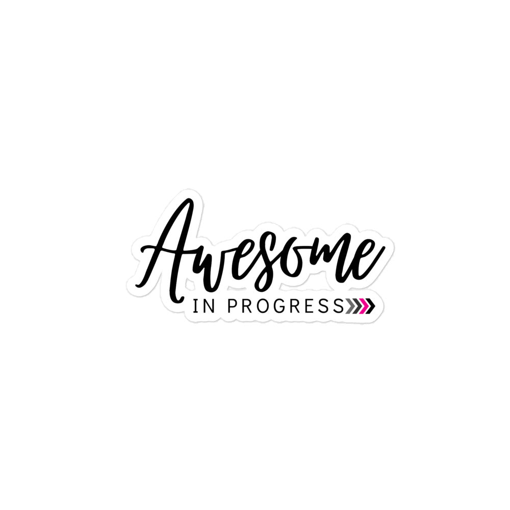 Awesome in Progress >> Bubble-free sticker