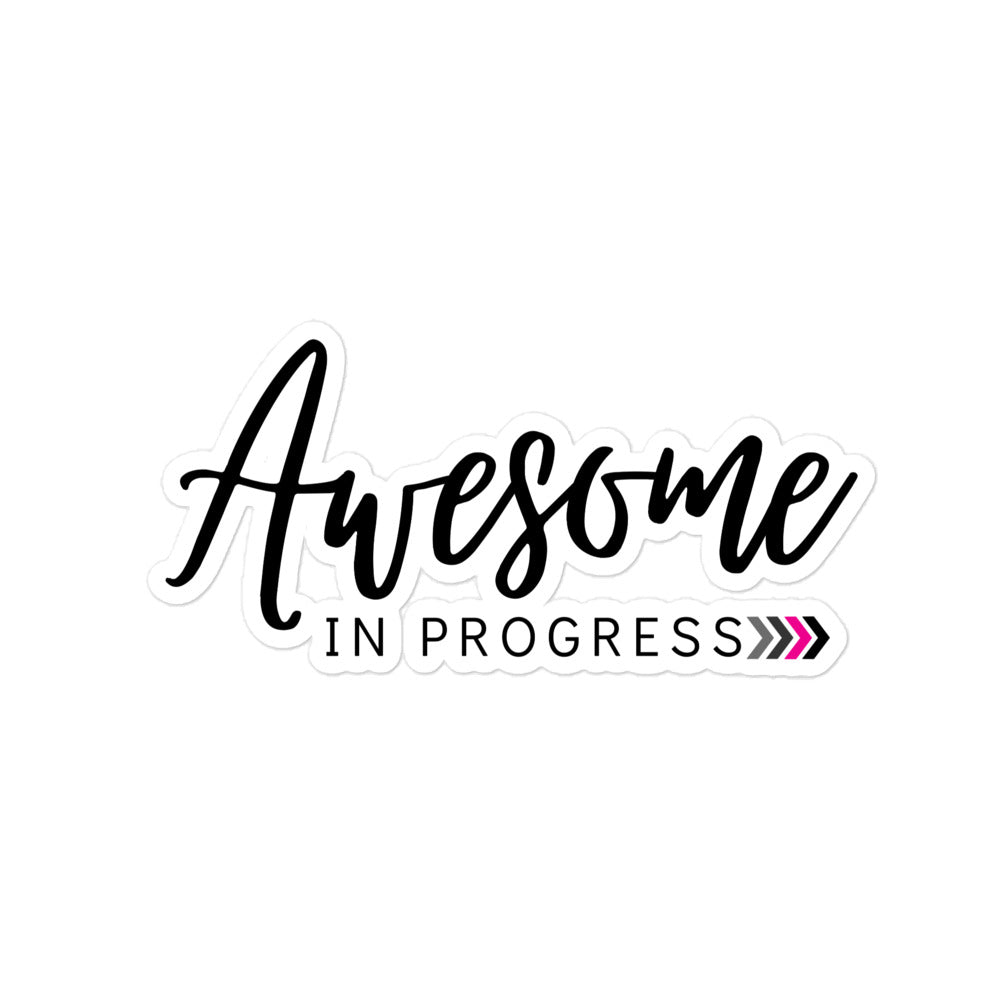 Awesome in Progress >> Bubble-free sticker